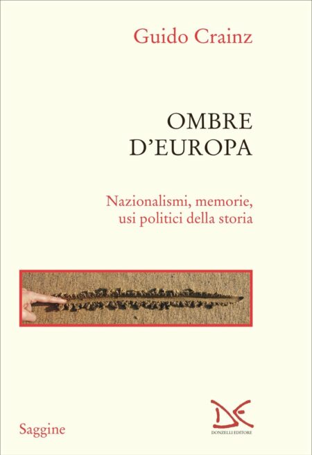 Guido Crainz. Ombre d'Europa. Donzelli Editore