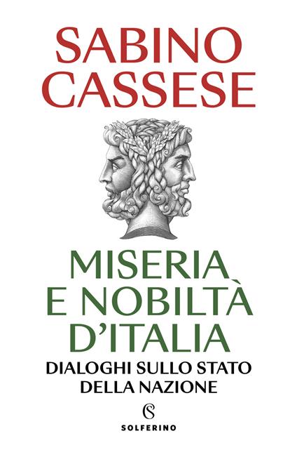 Sabino Cassese Miseria e nobiltà d'Italia