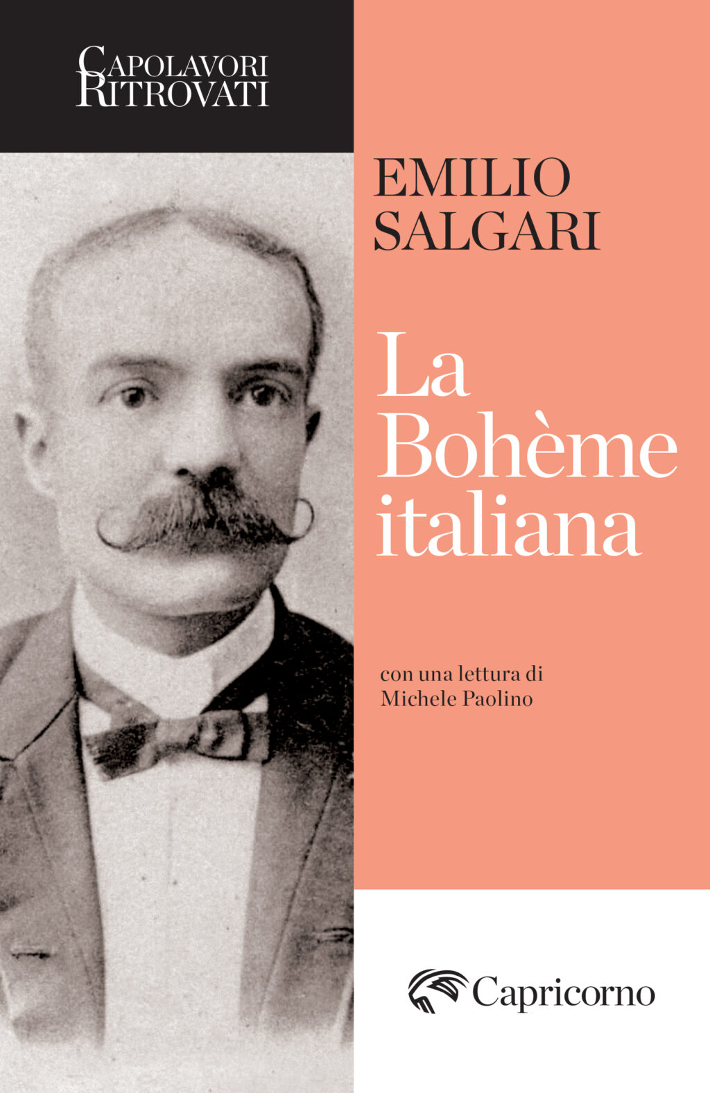 Emilio Salgari. La Bohème italiana. Edizioni del Capricorno.