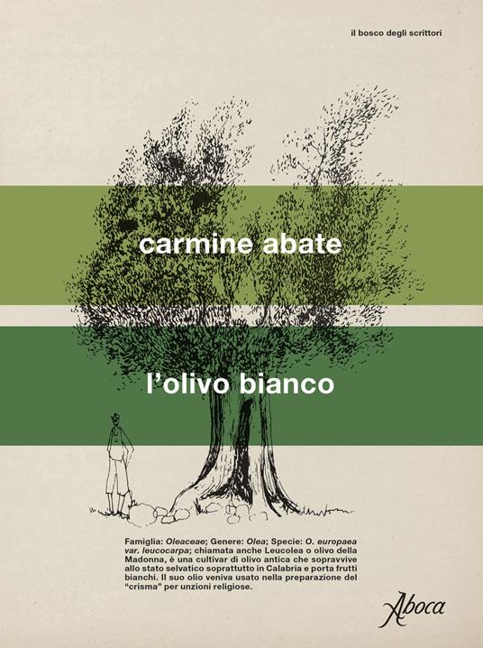 Carmine Abate. L'olivo bianco. Aboca Edizioni